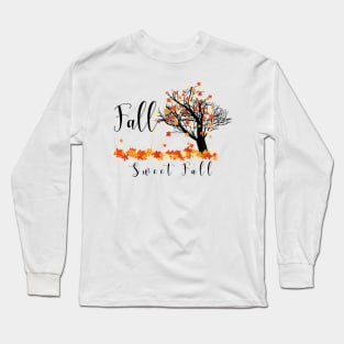 Fall sweet Fall Autumn Design Long Sleeve T-Shirt